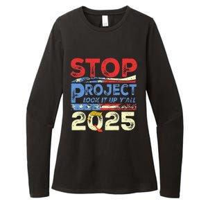 Trump Stop Project 2025 Look It Up YAll Womens CVC Long Sleeve Shirt