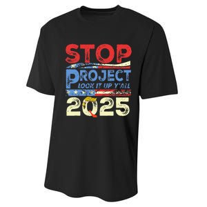 Trump Stop Project 2025 Look It Up YAll Performance Sprint T-Shirt