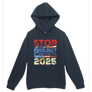 Trump Stop Project 2025 Look It Up YAll Urban Pullover Hoodie