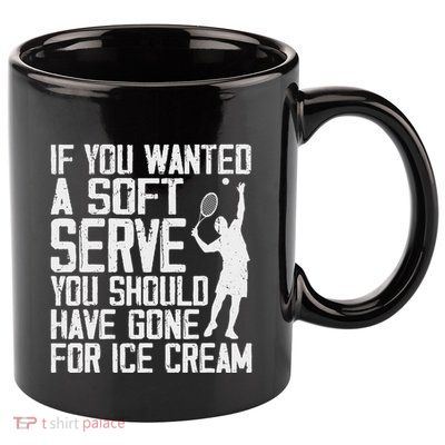 Tennis Sport Player Joke For Tennis Lover Coach 11oz C Handle Ceramic Mug