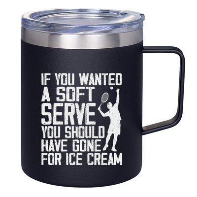 Tennis Sport Player Joke For Tennis Lover Coach 12oz Stainless Steel Coffee Mug