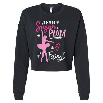 Team Sugar Plum Fairy Nutcracker Ballet Dance Christmas Girl Cropped Pullover Crew