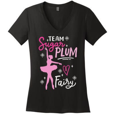 Team Sugar Plum Fairy Nutcracker Ballet Dance Christmas Girl Women's V-Neck T-Shirt