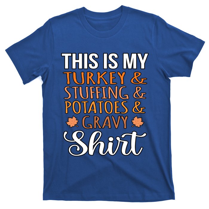 Turkey Stuffing Potatoes Gravy Thanksgiving Family Graphic Gift T-Shirt