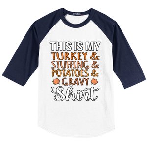 Turkey Stuffing Potatoes Gravy Thanksgiving Family Graphic Gift Baseball Sleeve Shirt