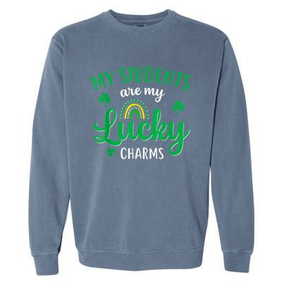 Teacher St Patricks Day My Students Are My Lucky Charms Garment-Dyed Sweatshirt