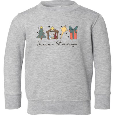 True Story Png Morning Star Christian Christmas Toddler Sweatshirt