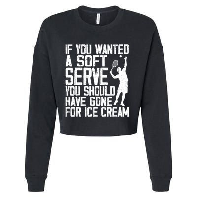 Tennis Sport Player Joke For Tennis Lover Coach Women Cropped Pullover Crew