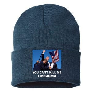 Trump Shot Pennsylvania Rally You CanT Kill Me IM Sigma Sustainable Knit Beanie