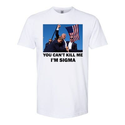 Trump Shot Pennsylvania Rally You CanT Kill Me IM Sigma Softstyle CVC T-Shirt