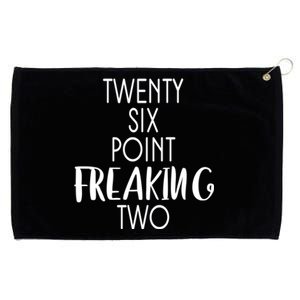 Twenty Six Point Freaking Two 26 2 Marathon Run Cute Gift Grommeted Golf Towel