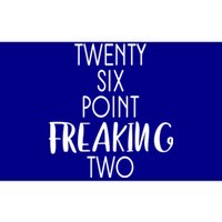 Twenty Six Point Freaking Two 26 2 Marathon Run Cute Gift Bumper Sticker