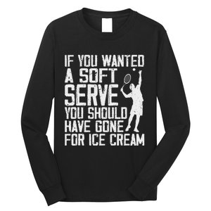 Tennis Sport Player Joke For Tennis Lover Coach Long Sleeve Shirt