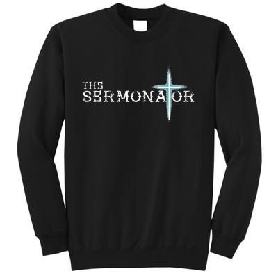 The Sermonator Pastor Appreciation Christian Cross Sweatshirt