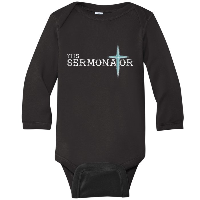 The Sermonator Pastor Appreciation Christian Cross Baby Long Sleeve Bodysuit