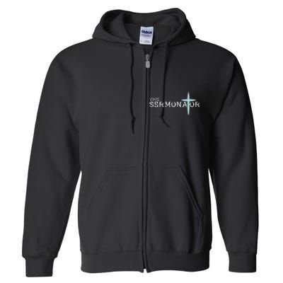 The Sermonator Pastor Appreciation Christian Cross Full Zip Hoodie