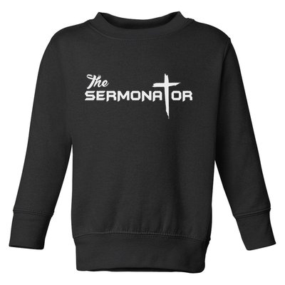 The Sermonator Pastor Toddler Sweatshirt