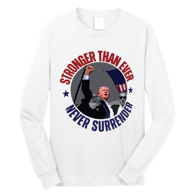 Trump Shot Photo Never Surrender Trump 2024 Butler Rally Trump Long Sleeve Shirt