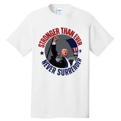 Trump Shot Photo Never Surrender Trump 2024 Butler Rally Trump Tall T-Shirt