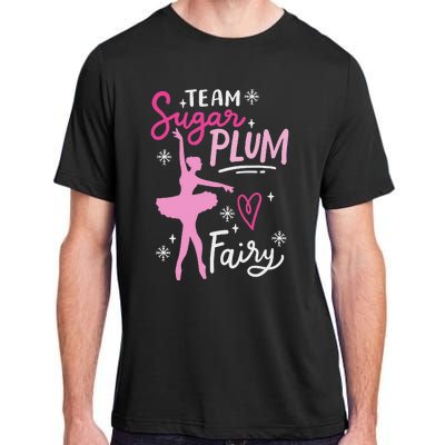 Team Sugar Plum Fairy Nutcracker Ballet Dance Christmas Girl Adult ChromaSoft Performance T-Shirt