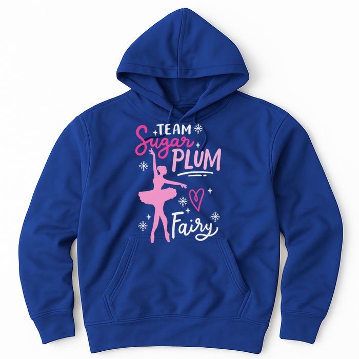 Team Sugar Plum Fairy Nutcracker Ballet Dance Christmas Girl Hoodie