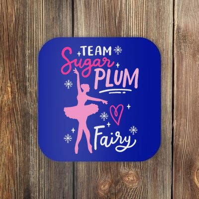 Team Sugar Plum Fairy Nutcracker Ballet Dance Christmas Girl Coaster