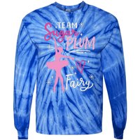 Team Sugar Plum Fairy Nutcracker Ballet Dance Christmas Girl Tie-Dye Long Sleeve Shirt