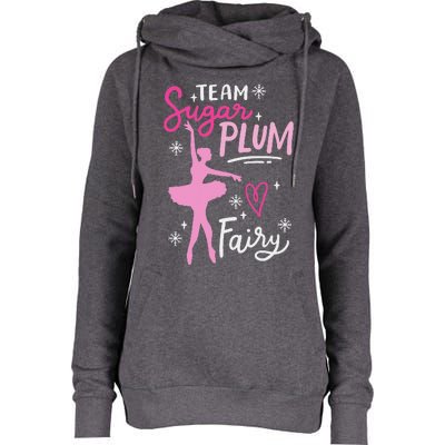 Team Sugar Plum Fairy Nutcracker Ballet Dance Christmas Girl Womens Funnel Neck Pullover Hood