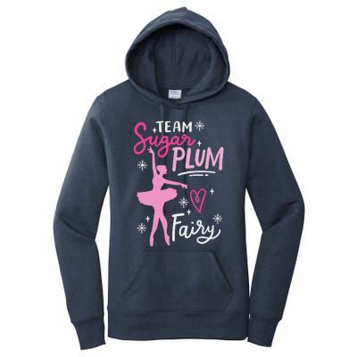 Team Sugar Plum Fairy Nutcracker Ballet Dance Christmas Girl Women's Pullover Hoodie