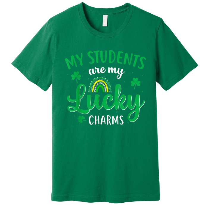 Teacher St Patricks Day My Students Are My Lucky Charms Premium T-Shirt