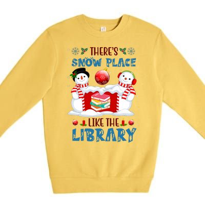 There's Snow Place Like The Library Book Worm Christmas Premium Crewneck Sweatshirt