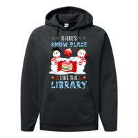 There's Snow Place Like The Library Book Worm Christmas Performance Fleece Hoodie