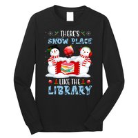 There's Snow Place Like The Library Book Worm Christmas Long Sleeve Shirt