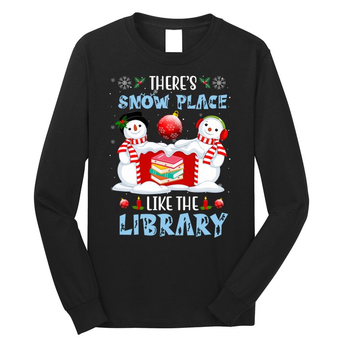 There's Snow Place Like The Library Book Worm Christmas Long Sleeve Shirt