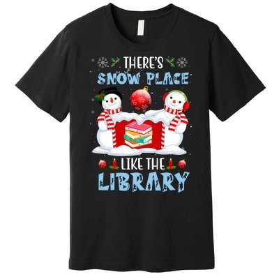 There's Snow Place Like The Library Book Worm Christmas Premium T-Shirt