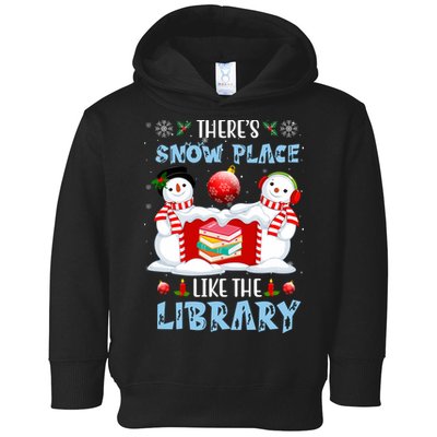There's Snow Place Like The Library Book Worm Christmas Toddler Hoodie