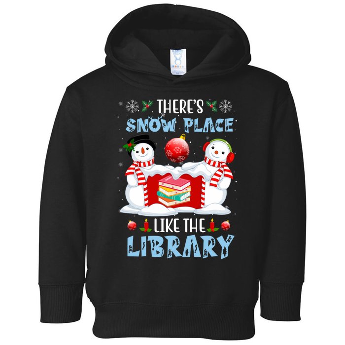 There's Snow Place Like The Library Book Worm Christmas Toddler Hoodie