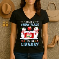 There's Snow Place Like The Library Book Worm Christmas Women's V-Neck T-Shirt