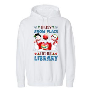 There's Snow Place Like The Library Book Worm Christmas Garment-Dyed Fleece Hoodie