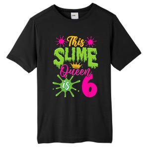 This Slime Queen Is 6 Slime 6th Birthday Tall Fusion ChromaSoft Performance T-Shirt