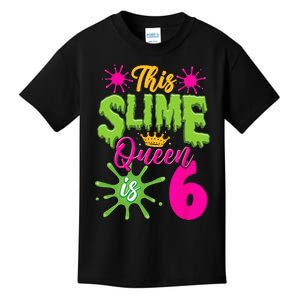 This Slime Queen Is 6 Slime 6th Birthday Kids T-Shirt