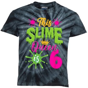 This Slime Queen Is 6 Slime 6th Birthday Kids Tie-Dye T-Shirt