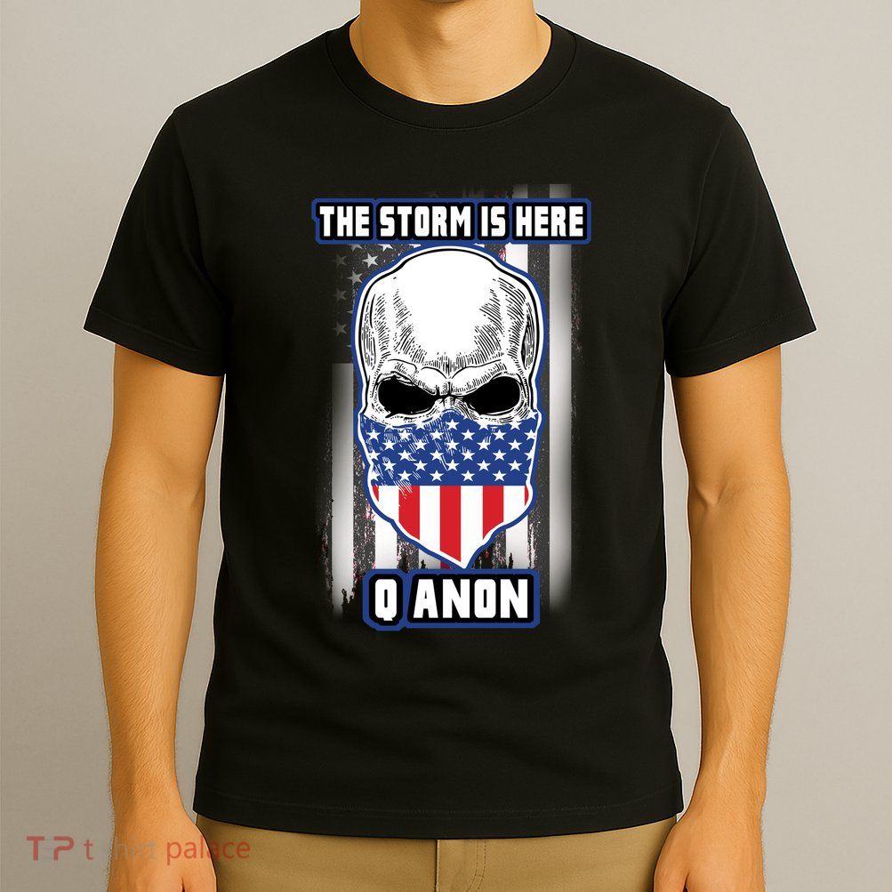 Qanon The Storm Is Here Skull Flag T-Shirt