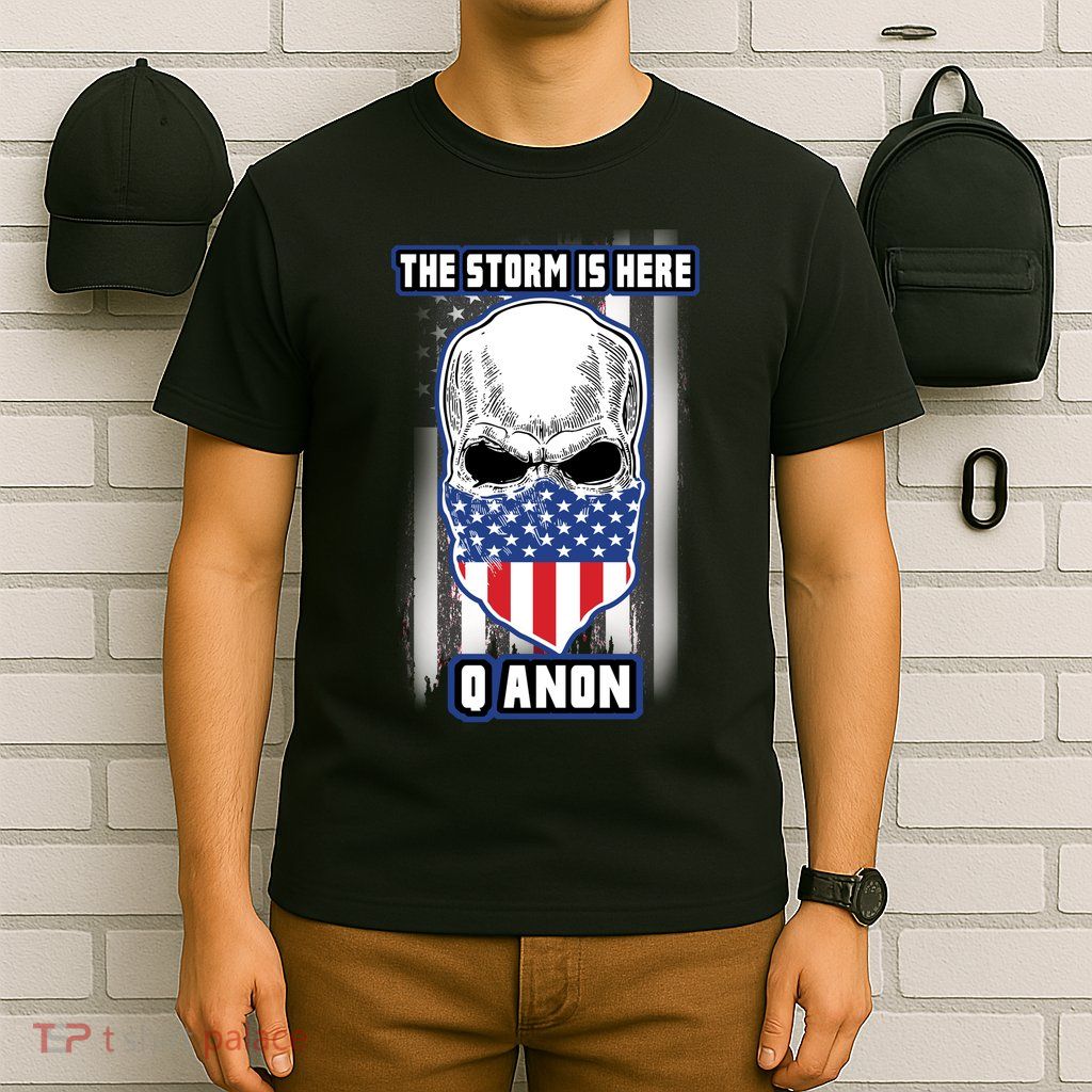 Qanon The Storm Is Here Skull Flag T-Shirt