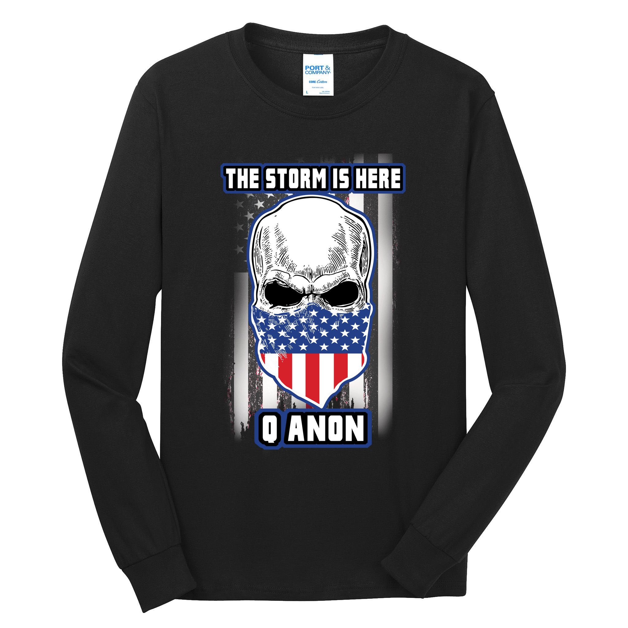 Qanon The Storm Is Here Skull Flag Tall Long Sleeve T-Shirt