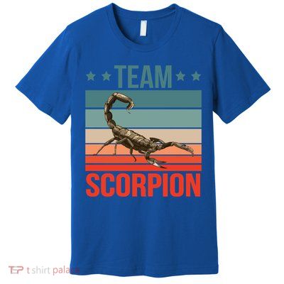 Team Scorpion Quote Animal Scorpion Great Gift Premium T-Shirt