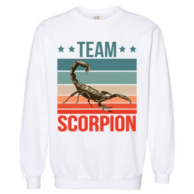 Team Scorpion Quote Animal Scorpion Great Gift Garment-Dyed Sweatshirt