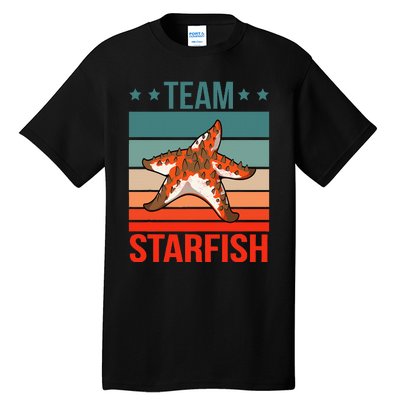 Team Starfish Quote Sea Star Starfish Tall T-Shirt