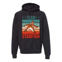 Team Starfish Quote Sea Star Starfish Premium Hoodie