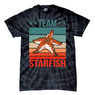 Team Starfish Quote Sea Star Starfish Tie-Dye T-Shirt